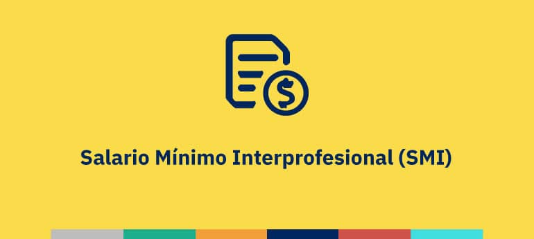 Salario Mínimo Interprofesional SMI