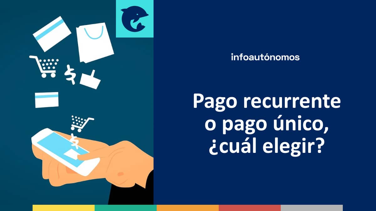 Pago recurrente o único