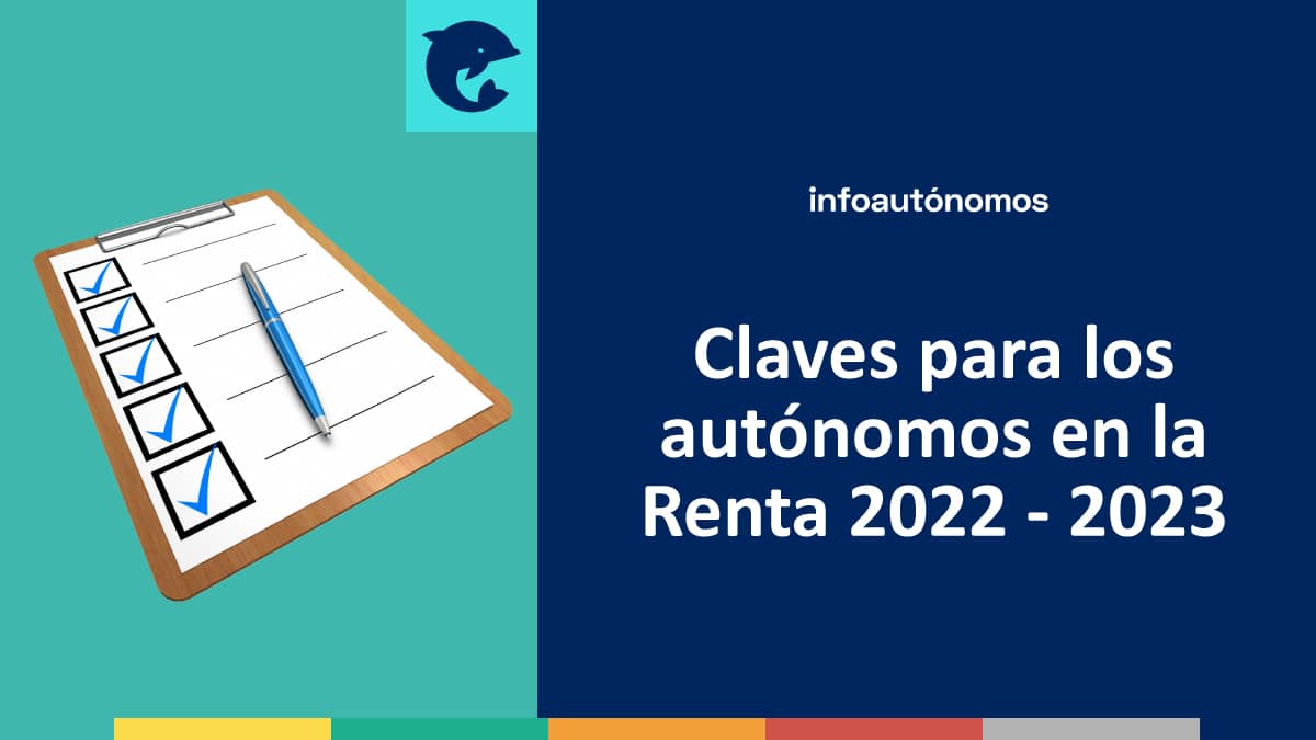 Claves autónomos Renta 2022