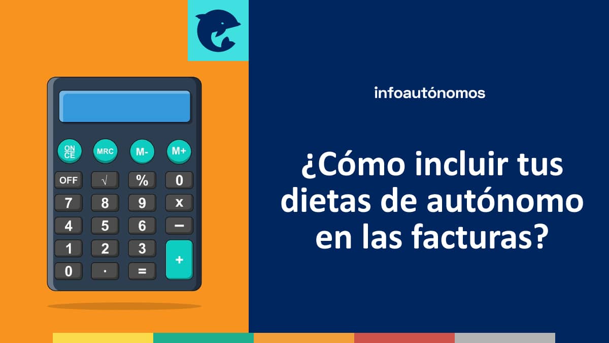 Facturación dietas autónomo