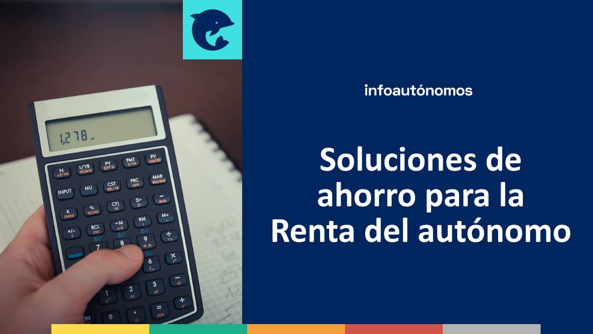 Ahorro renta autónomos