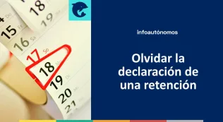 Olvidar declarar retención