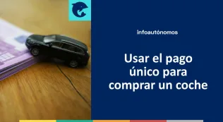 Pago único para comprar coche