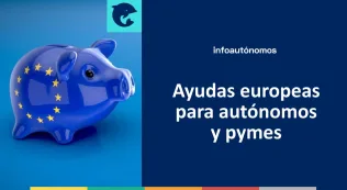 Ayudas europeas autónomos y pymes