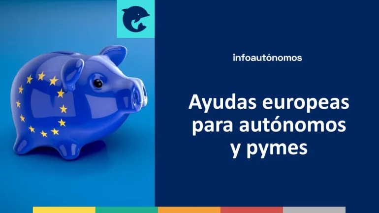 Ayudas europeas autónomos y pymes