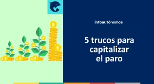 Trucos capitalizar paro