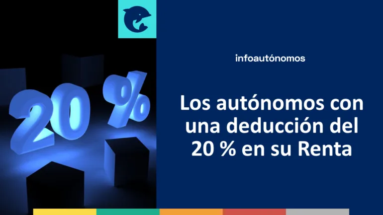 Deducción 20 % Renta autónomos