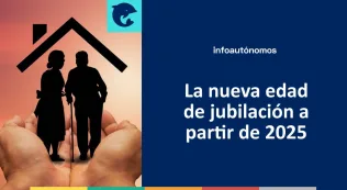 Edad jubilación autónomos 2025