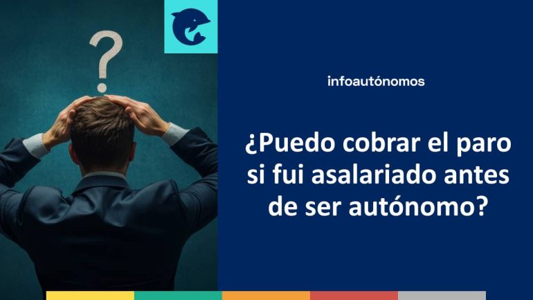 Cobrar paro autónomo cuenta ajena