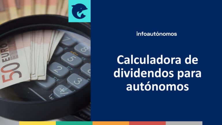 Calculadora dividendos autónomos