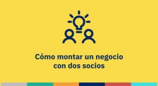 Cómo montar negocio dos socios