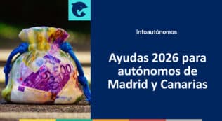 Ayudas autónomos Madrid Canarias 2026