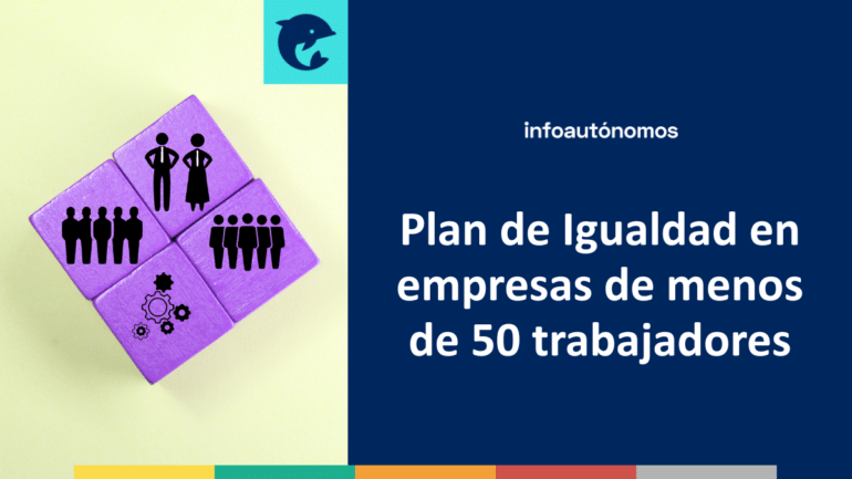 Plan Igualdad empresas menos 50