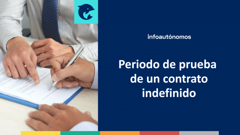 Periodo prueba contrato indefinido