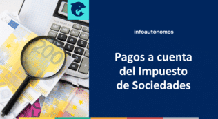 Pagos a cuenta Impuesto de Sociedades