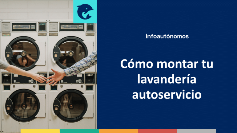 Cómo montar una lavandería autoservicio