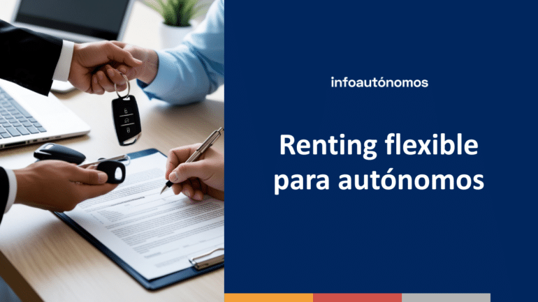 Renting flexible autónomos