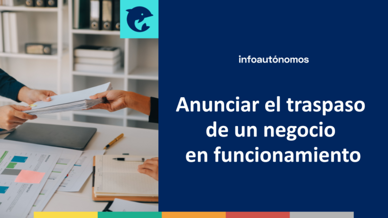 Anunciar traspaso negocio en funcionamiento