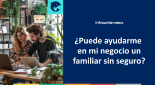 Ayuda negocio familiar no asegurado