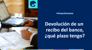 Plazo devolver recibo banco