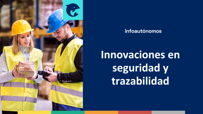 Seguridad Trazabilidad Innovaciones Empresas