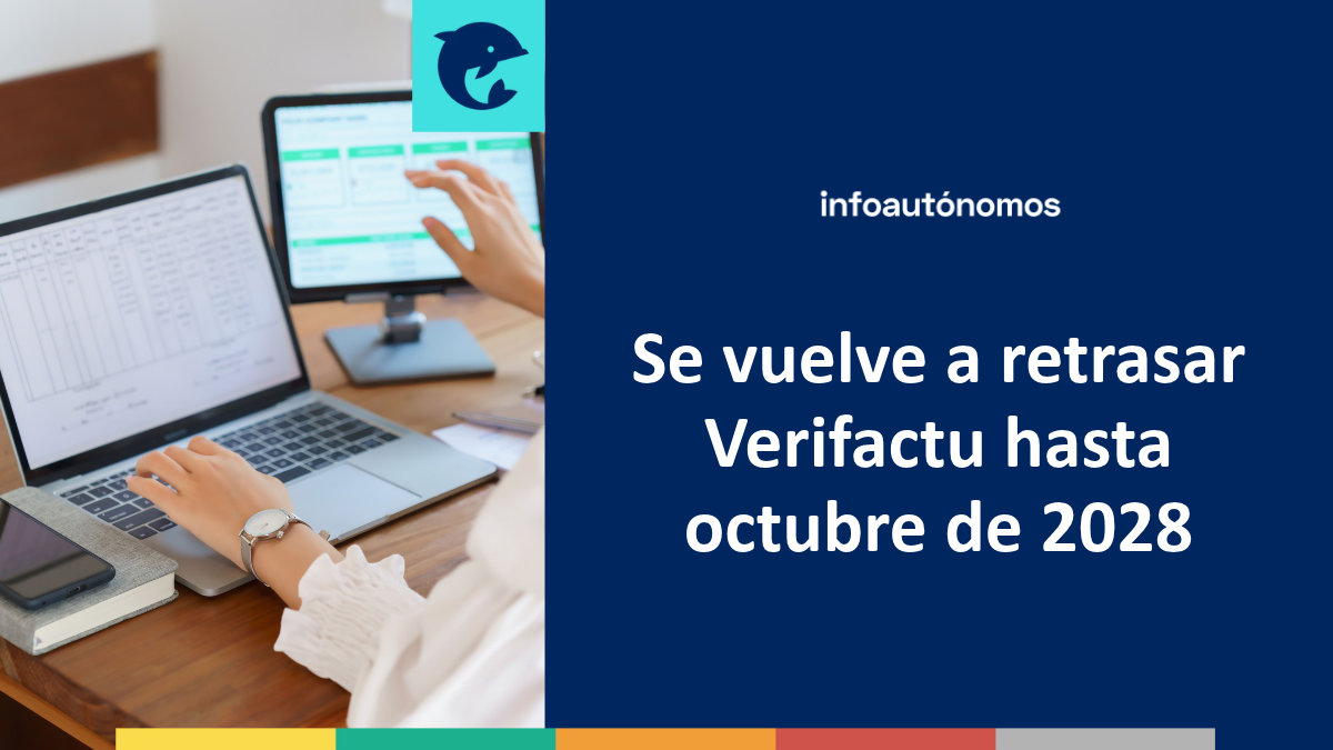 Retraso Verifactu 2028